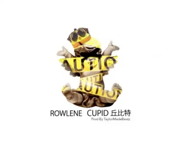 Rowlene - Cupid